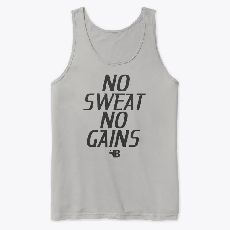 No Sweat No Gains