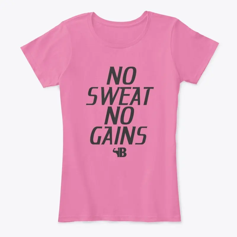 No Sweat No Gains